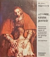 Adamie gdzie jesteś ? pierwszy tydzień O. J. Augustyn SJ NA KASETACH
