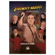 Żydowscy Naziści i Poszukiwania Świętej Jałówki Radosław Patlewicz GRATIS