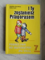 I Ty zostaniesz Pitagorasem 7 podręcznik, Stanisław Durydiwka, Stefan Łęski