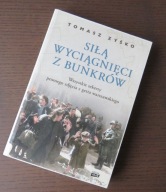 Siłą wyciągnięci z bunkrów Tomasz Zyśko