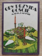 Maria Bartnik - Gdy przyjdą goście