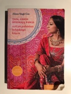 Tam, gdzie śpiewają pawie czyli jak poślubiłam indyjskiego księcia