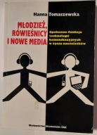 Młodzież rówieśnicy i nowe media Hanna Tomaszewska