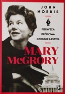 Mary McGrory John Norris