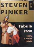 Tabula rasa Spory o ludzką naturę Steven Pinker