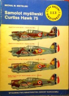 Samolot myśliwski CURTISS HAWK 75, Michał M. MIETELSKI [TBiU 113 MON 1987]