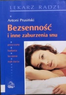 Bezsenność i inne zaburzenia snu - Antoni Prusiński
