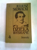 DZIEŁA WYBRANE DRAMATY - Juliusz Słowacki