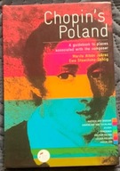 Chopin's Poland Juarez Sławińska-Dahling