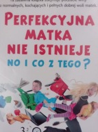 Perfekcyjna matka nie istnieje Delaporte