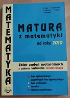 MATURA Z MATEMATYKI OD ROKU 2010 ZBIÓR ZADAŃ