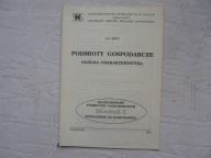 PODMIOTY GOSPODARCZE OGÓLNA CHARAKTERYSTYKA