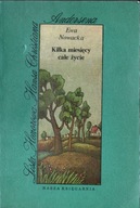 Ewa Nowacka Kilka miesięcy całe życie