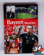 Książka Bayern Monachium Paweł Muzyka twarda okładka
