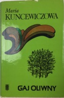 Gaj Oliwny Maria Kuncewiczowa