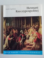 Hetmani Rzeczypospolitej Zdisłąw Żygulski jun