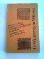 O WINCENTYM WITOSIE