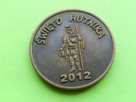 MEDAL - ŚWIĘTO HUTNIKA- 2012 - TAURON POLSKA ENERGIA