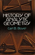 History of Analytic Geometry Carl B. Boyer