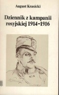 Dziennik z kampanii rosyjskiej 1914-1916 August Krasicki