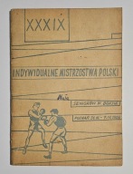 PROGRAM XXXIX INDYWIDUALNE MISTRZOSTWA POLSKI SENIORÓW W BOKSIE POZNAŃ 1968