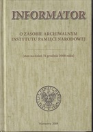Informator o zasobie archiwalnym Instytutu Pamięci Narodowej ; jak nowa