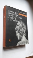 HISTORIA KULTURY STAROZYTNEJ GRECJI I RZYMU - Kazimierze Kumaniecki