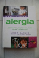 Alergia. Jak zrozumieć, rozpoznawać, leczyć alergie i nietolerancje Linda