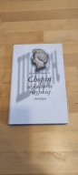 Chopin w kulturze rosyjskiej Antologia Grzegorz Wiśniewski