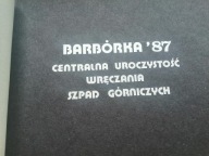 Uroczystość Barbórka Wręczenie szpad górniczych album zdjęcia 1987r górnik