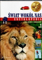 ŚWIAT WOKÓŁ NAS -Encyklopedia - Nr. 1 (lit. A )