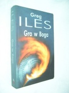 Gra w Boga - Greg Iles