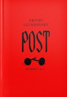 Post (dylogia Outpost 1 & 2) Dmitry Glukhovsky