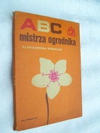 Abc mistrza ogrodnika - Gensler
