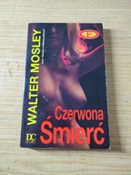 CZERWONA ŚMIERĆ Walter Mosley