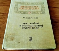 200 zadań z elementarnej teorii liczb Wacław Sierpiński Biblioteczka Mat 17
