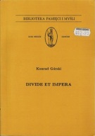 Konrad Górski Divide et impera