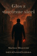 Głos z wnętrza sieci