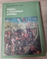 BIBLIA A LITERATURA POLSKA ANTOLOGIA K. BUKOWSKI