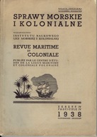 SPRAWY MORSKIE I KOLONIALNE rok 1938 Zeszyt IV