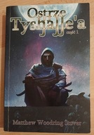 Ostrze Tyshalle'a część 1 Matthew Woodring Stover