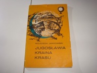 Jugosławia kraina krasa Wojciech Jankowski