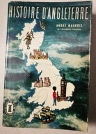 HISTOIRE D'ANGLETERRE Andre Maurois 1964r. PARIS