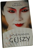 Wyznania gejszy Arthur Golden