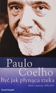 Być jak płynąca rzeka Paulo Coelho