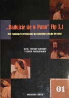 ,,Radujcie się w Panu" Flp3,1 Od radosnej przyjaźni do historycznego Jezusa