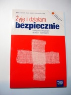 Żyję i działam bezpiecznie Podręcznik z ćwiczeniami 1-3 gimnazjum. Słoma