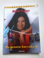 Po prostu Lucynka P Maria Kruger