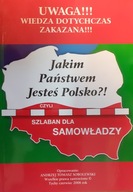 Jakim Państwem Jesteś Polsko? Szlaban dla samowładzy