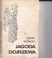 Woźnicka Jagoda dojrzewa